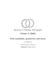 Geometry &amp; Topology Monographs Volume 5 (2002) Four-manifolds, geometries and knots J.A.Hillman