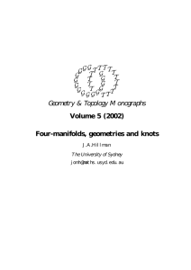 Geometry &amp; Topology Monographs Volume 5 (2002) Four-manifolds, geometries and knots J.A.Hillman