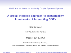 A group-theoretic approach to metastability in networks of interacting SDEs Nils Berglund