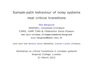 Sample-path behaviour of noisy systems near critical transitions