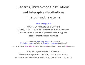 Canards, mixed-mode oscillations and interspike distributions in stochastic systems