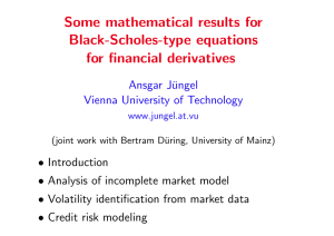 Some mathematical results for Black-Scholes-type equations for financial derivatives