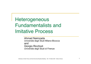 Heterogeneous Fundamentalists and Imitative Process Ahmad Naimzada