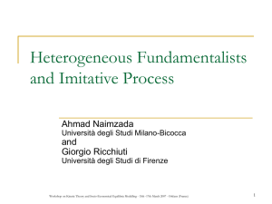 Heterogeneous Fundamentalists and Imitative Process Ahmad Naimzada and