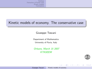 Kinetic models of economy. The conservative case Giuseppe Toscani KTASEEM