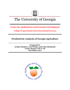 The University of Georgia  Productivity Analysis of Georgia Agriculture