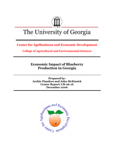 The University of Georgia  Economic Impact of Blueberry Production in Georgia