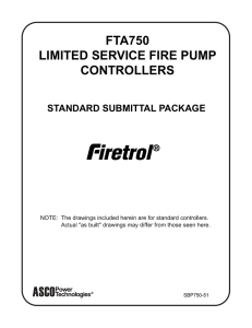 FTA750 LIMITED SERVICE FIRE PUMP CONTROLLERS STANDARD SUBMITTAL PACKAGE