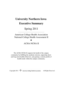 University Northern Iowa Executive Summary Spring 2011 American College Health Association