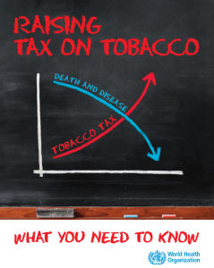 RAISING TAX ON TOBACCO WHAT YOU NEED TO KNOW