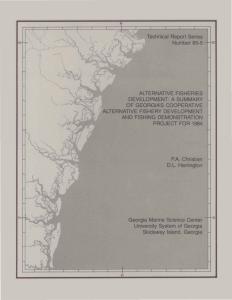 Technical  Report Series Number 85-5 ALTERNATIVE  FISHERIES