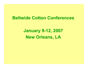 Beltwide Cotton Conferences January 9-12, 2007 New Orleans, LA
