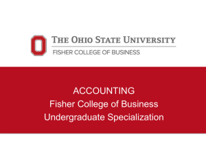 ACCOUNTING Fisher College of Business Undergraduate Specialization