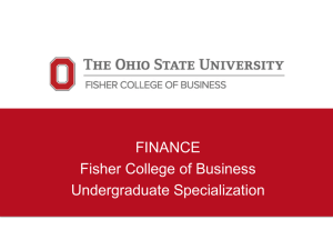 FINANCE Fisher College of Business Undergraduate Specialization