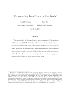 Understanding Term Premia on Real Bonds ∗ Jing-Zhi Huang Zhan Shi