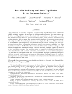 Portfolio Similarity and Asset Liquidation in the Insurance Industry Mila Getmansky Giulio Girardi