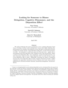 Looking for Someone to Blame: Delegation, Cognitive Dissonance, and the Disposition Effect