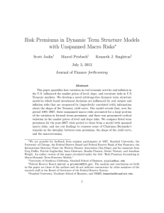 Risk Premiums in Dynamic Term Structure Models with Unspanned Macro Risks ∗