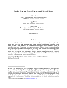 Banks’ Internal Capital Markets and Deposit Rates Itzhak Ben-David Ajay Palvia