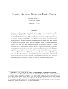 Strategic Disclosure Timing and Insider Trading Marina Niessner January 9, 2013