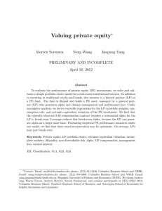 Valuing private equity ∗ Morten Sorensen Neng Wang