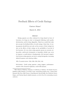 Feedback Effects of Credit Ratings Gustavo Manso March 21, 2012