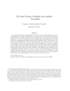 The Joint Pricing of Volatility and Liquidity Incomplete Claudia E. Moise