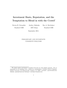 Investment Busts, Reputation, and the ∗ Steven R. Grenadier