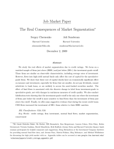 Job Market Paper The Real Consequences of Market Segmentation ∗ Sergey Chernenko