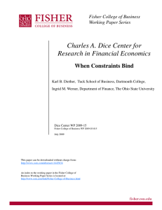 Charles A. Dice Center for Research in Financial Economics When Constraints Bind