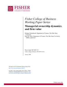 Fisher College of Business Working Paper Series Managerial ownership dynamics and firm value