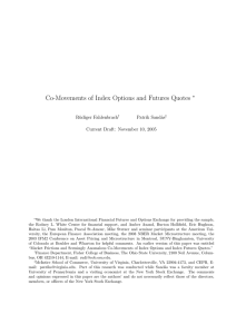 Co-Movements of Index Options and Futures Quotes ∗ R¨udiger Fahlenbrach Patrik Sand˚