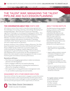 THE TALENT WAR: MANAGING THE TALENT PIPELINE AND SUCCESSION PLANNING