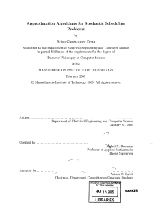 Approximation  Algorithms  for  Stochastic  Scheduling Problems