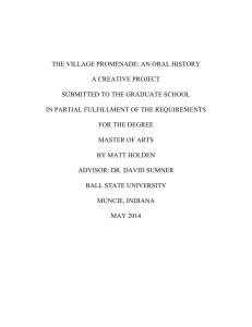 THE VILLAGE PROMENADE: AN ORAL HISTORY A CREATIVE PROJECT