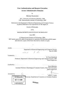 User Authentication  and Remote  Execution Across  Administrative Domains