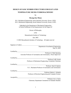 DESIGN OF Si/SiC HYBRID STRUCTURES FOR ELEVATED TEMPERATURE MICRO-TURBOMACHINERY Hyung-Soo Moon by