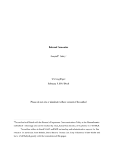 Internet Economics Joseph P. Bailey Working Paper February 3, 1995 Draft