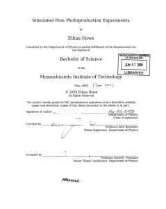 Simulated Pion Photoproduction Experiments Ethan Howe