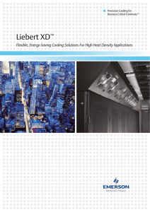 Liebert XD Flexible, Energy-Saving Cooling Solutions For High Heat Density Applications