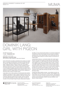 Dominik Lang: Girl with pigeon MONASH UNIVERSITY MUSEUM OF ART MEDIA KIT