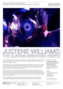 Justene Williams:  The Curtain Breathed Deeply MONASH UNIVERSITY MUSEUM OF ART