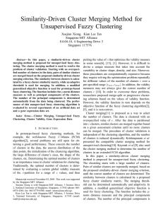 Similarity-Driven Cluster Merging Method for Unsupervised Fuzzy Clustering Singapore-MIT Alliance