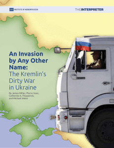 An Invasion by Any Other Name: The Kremlin’s