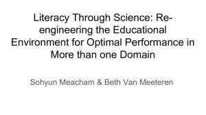 Literacy Through Science: Re- engineering the Educational Environment for Optimal Performance in