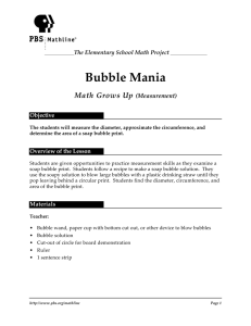 Bubble Mania Math Grows Up (Measurement) The Elementary School Math Project