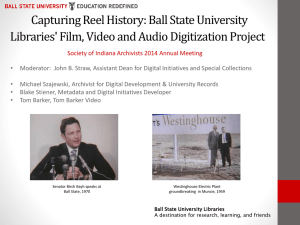 Capturing Reel History: Ball State University