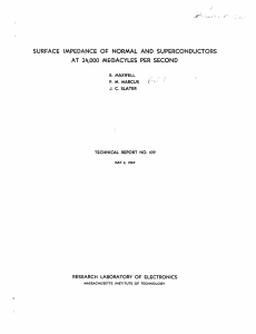 SURFACE  IMPEDANCE  OF  NORMAL  AND ... MEGACYLES  PER  SECOND E. MAXWELL TECHNICAL  REPORT