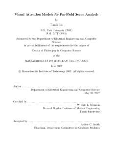 Visual Attention Models for Far-Field Scene Analysis Tom´ aˇs Iˇzo