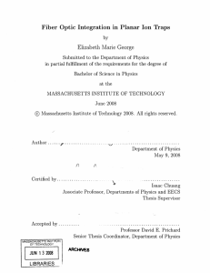 Fiber  Optic  Integration in  Planar Ion ... Elizabeth  Marie  George